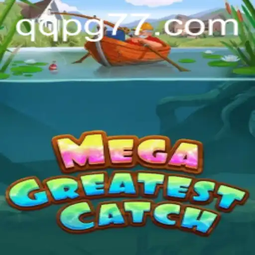MegaGreatestCatch: The Fishing Game That Hooks Enthusiasts Worldwide