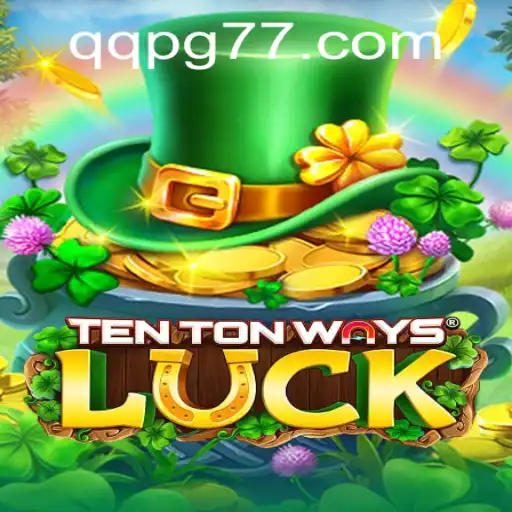 Exploring the World of TenTonWaysLuck: A Detailed Introduction